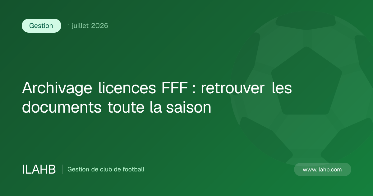 Illustration de l’article Archivage licences FFF : retrouver les documents toute la saison