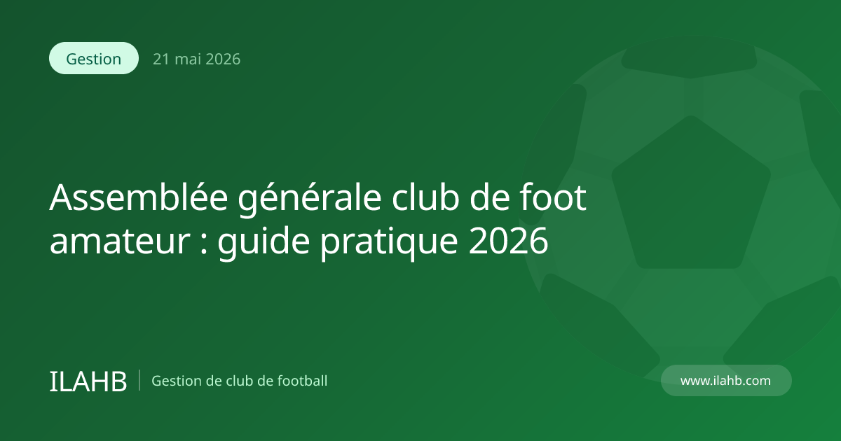 Assemblée générale d'un club de football amateur, fin de saison