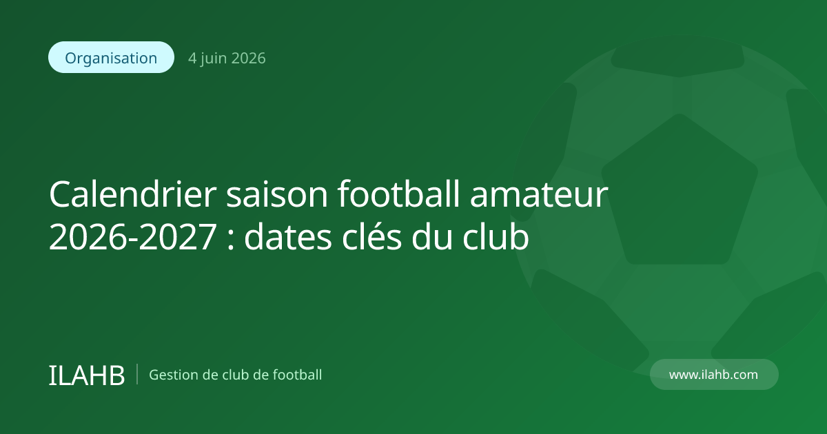Calendrier de saison pour un club de football amateur