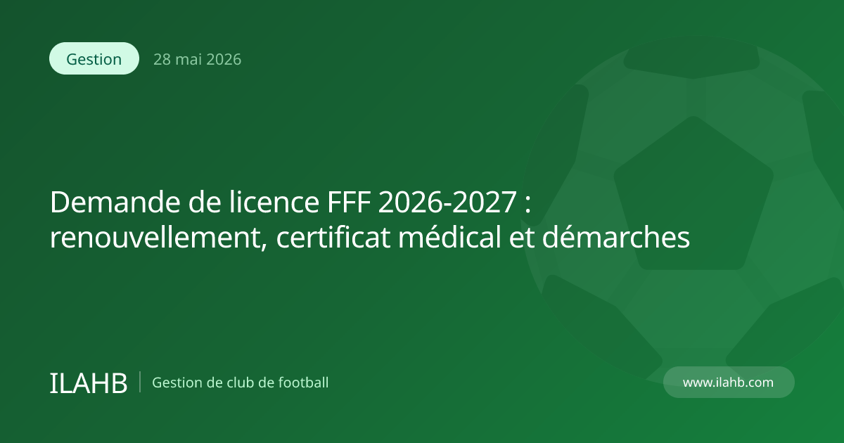 Demande de licence FFF et renouvellement en ligne