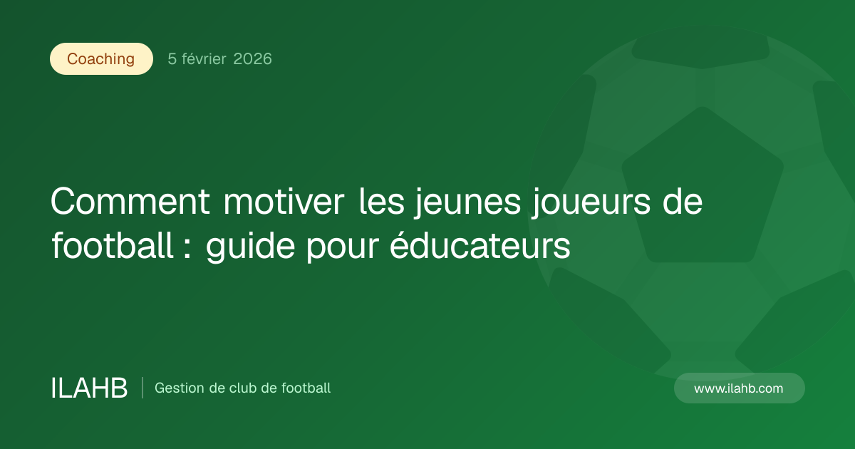 Illustration de l’article Comment motiver les jeunes joueurs de football : guide pour éducateurs