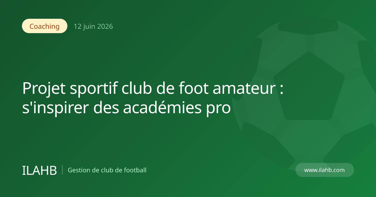 Dirigeants et éducateurs construisant le projet sportif d'un club de football amateur