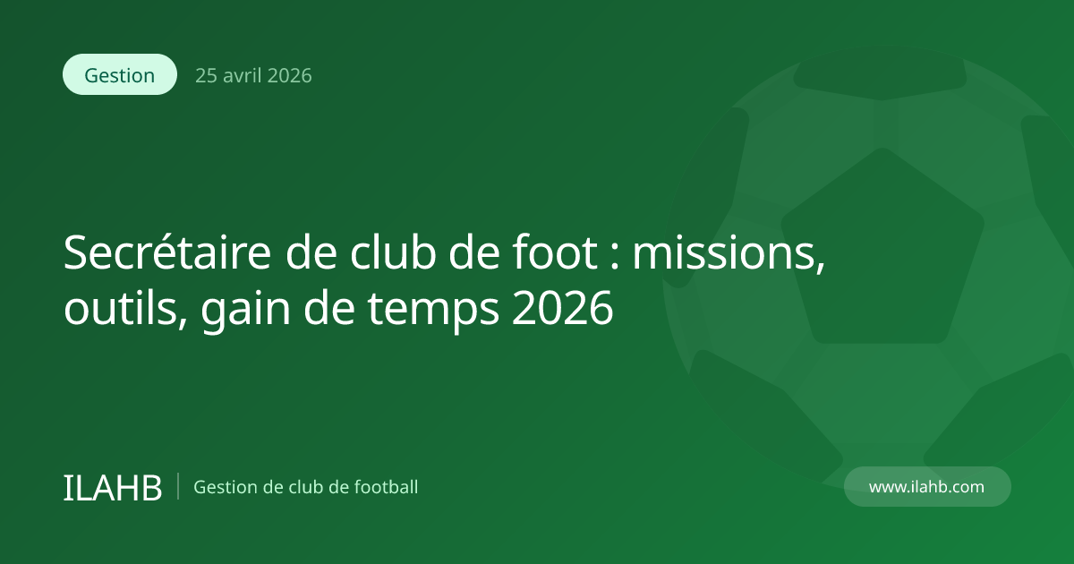 Secrétaire de club de foot amateur gérant les licences et les comptes rendus